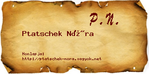 Ptatschek Nóra névjegykártya